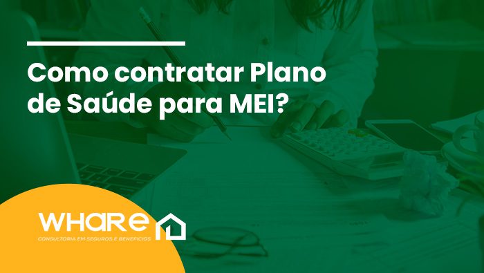 Como contratar Plano de Saúde para MEI? 1 Arte sobre como contratar plano de saúde para MEI